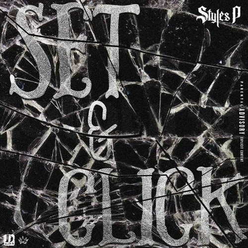 Styles P & Havoc (Ghost Mix) - Set & Click (Neck & Wrist Freestyle)