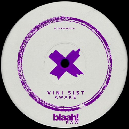BLHRAW004 - Vini Sist - Awake