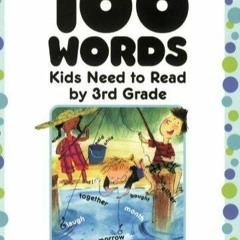 EPUB Download 100 Words Kids Need To Read By 3rd Grade Sight Word Practice To