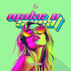DISORDER - Make U Sweat