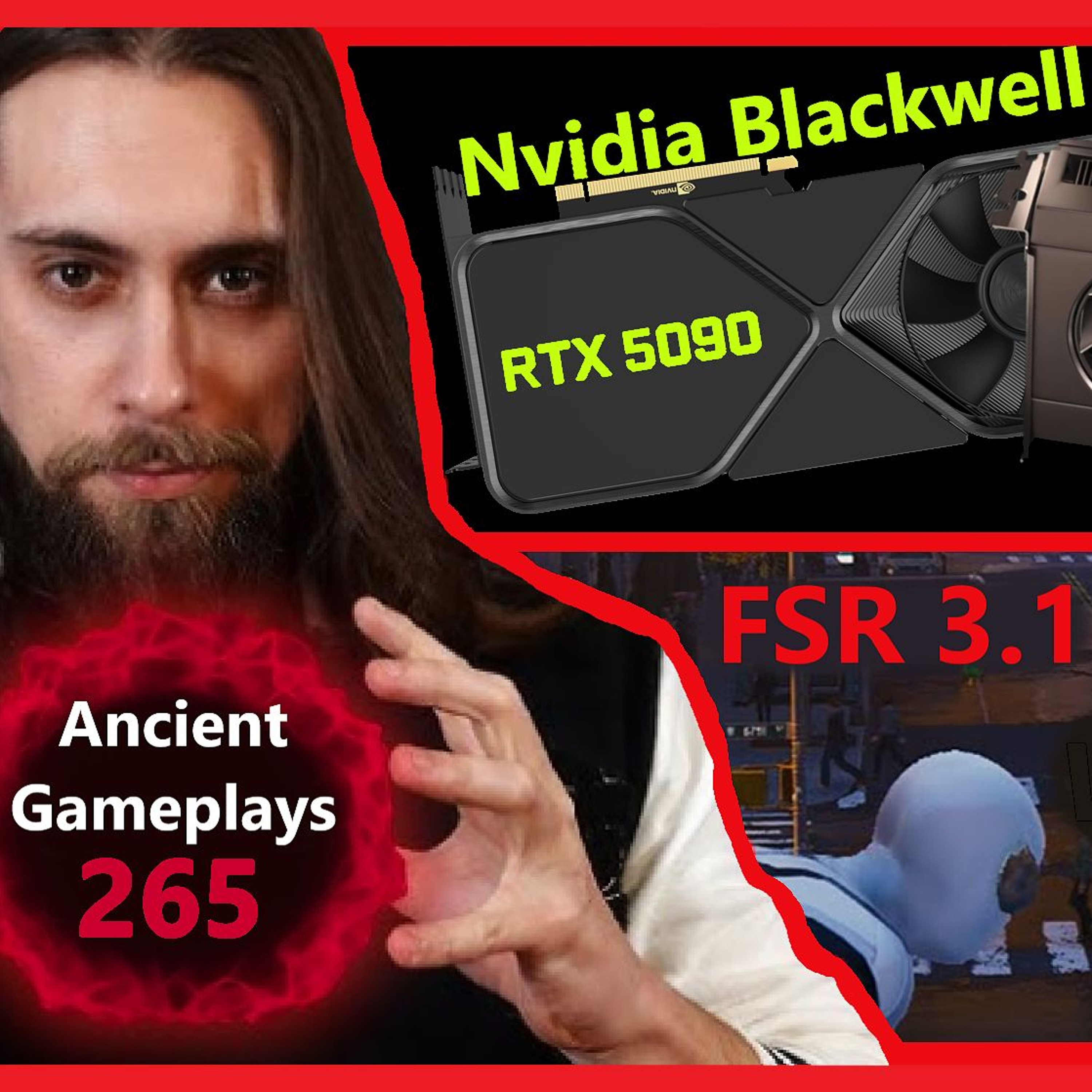 cover of episode 265. AMD FSR 3.1 vs Nvidia DLSS 3, RDNA 4, RTX 5090, PS5 Pro PSSR | AncientGameplays