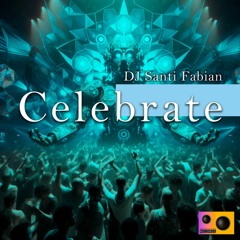 Celebrate (Original Mix) Out. 4 April