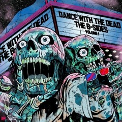 Dance With The Dead - Blood Moon