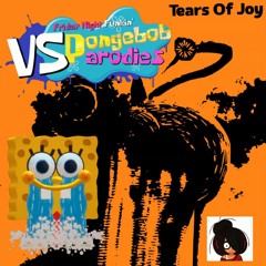 Tears of joy (V2) - fnf spongebob parodies v3.5 ost