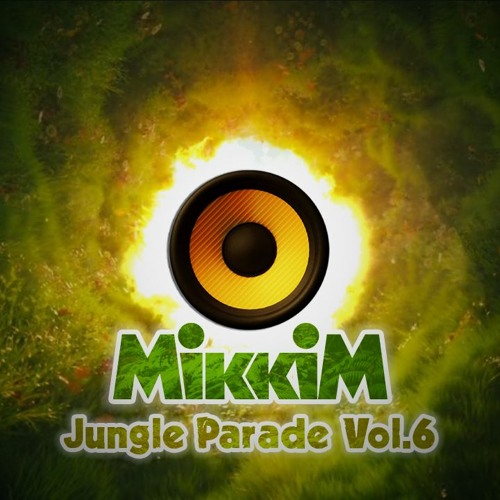 MikkiM - Jungle Parade Vol. 6 ( Jungle Dubwise Ragga Drum and Bass DJ Mix 2022 )