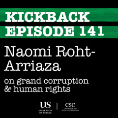 141. Naomi Roht-Arriaza  on grand corruption & human rights