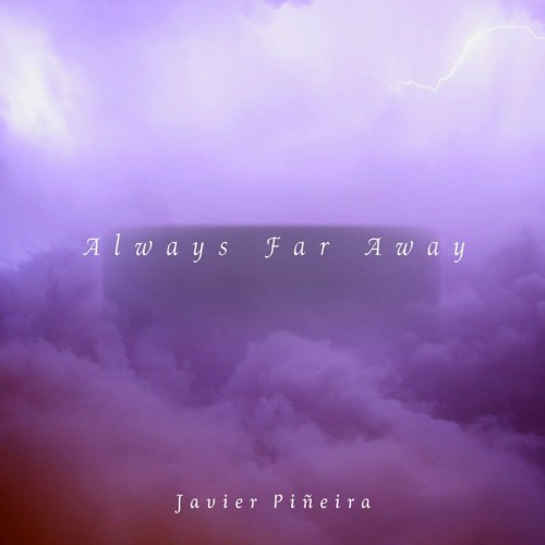 Always Far Away