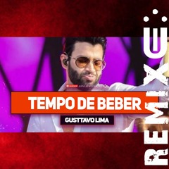 Gusttavo Lima - Tempo De Beber (FUNK REMIX) [ Dj Uili ]