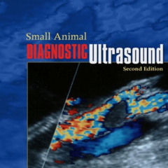 GET EPUB 💏 Small Animal Diagnostic Ultrasound by  Thomas G. Nyland DVM  MS,John S. M
