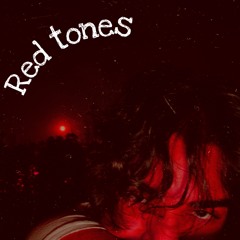 Red Tones
