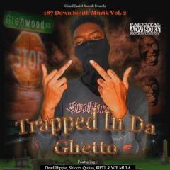 187 Down South Muzik Vol. 2 Trapped In Da Ghetto (Full Tape)