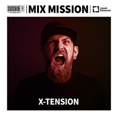 X-Tension @ Sunshine Live Mix Mission 2024-12-28