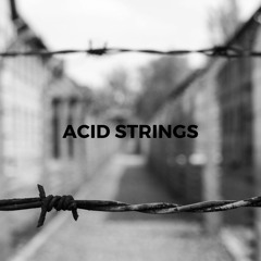 Acid Strings