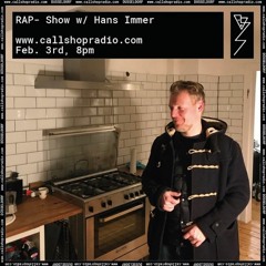 RAP- Show w/ Hans Immer 03.02.2021