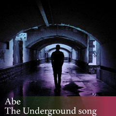 The Underground Song