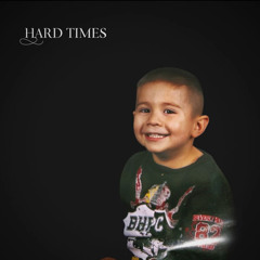 MENACE- Hard times