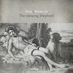 Azizy | The Sleeping Shepherd  眠っている羊飼い