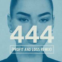 444 (Profit and Loss Remix) - Lithe
