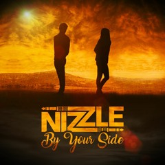 NIZZLE - BY YOUR SIDE (FREE DOWNLOAD)