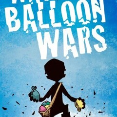 VIEW [EPUB KINDLE PDF EBOOK] Water Balloon Wars (A funny adventure for children ages
