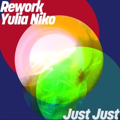PREMIERE: Rework, Yulia Niko - Just Just (Extended Mix) [Get Physical Music]
