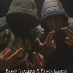 Black Trackies & Black Hoodies (feat. Dexx)