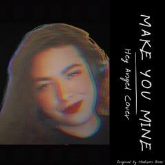 Make You Mine (Cover)