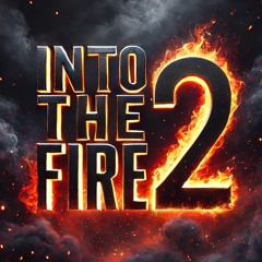 Into the Fire-2
