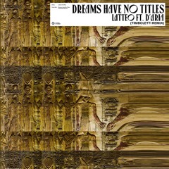 PREMIERE: Latteo - Dreams don't have titles ft. D'aria (Timboletti Remix) [Sounds of Khemit]