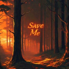 SXNGXZE - Save Me