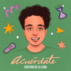 Acuérdate - Cristian De La Luna