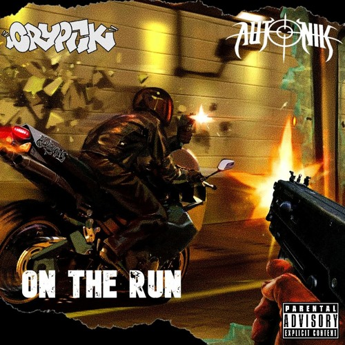 Cryptik x Autonik - On The Run (Valentines Day Freebie <3)