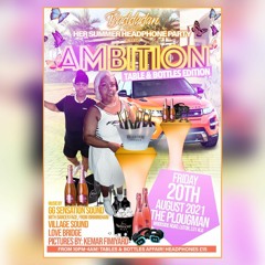 Evette "Badda Dan" AMBITION PARTY 20th AUGUST!!..Mixed by @ScammerNatrual