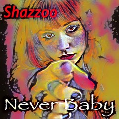 Never Baby