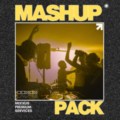 MASHUP PACK MIX #1 - SOUNDCLOUD MIXXUS