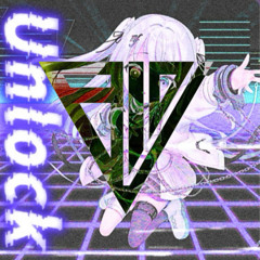 音鍵めろ - Unlock (DAYOx2 Bootleg)