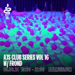 AJs Club Series w/ Frond - Aaja Channel 2 - 05 06 24