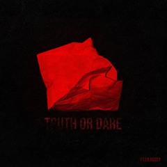 Truth or Dare (feat. lil rozey)