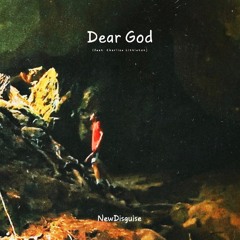 NewDisguise - Dear God (feat. Charlize Littleton) [Prod. by Wyatt Boyer]