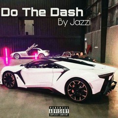 Do The Dash By Jazzi