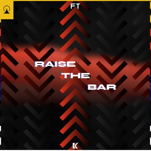 Full Throttle & K10398 - Raise The Bar