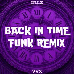 Back In Time Funk Remix - Slowed