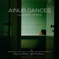 Ainur Dances from Angry Spirits (Original Motion Picture Soundtrack)