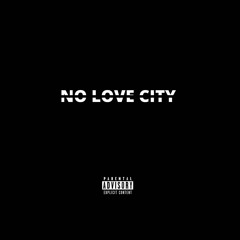 No Love City