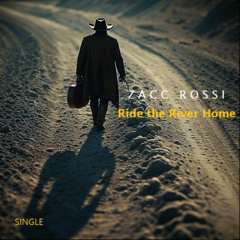 Ride the River Home