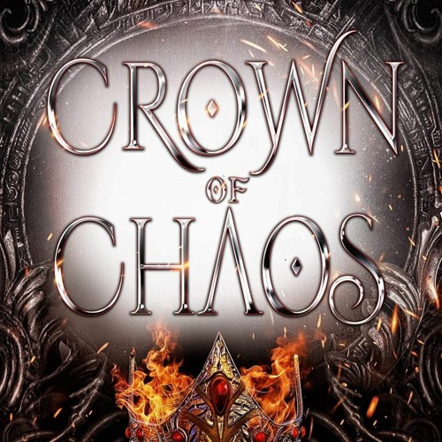 Ashes Of Chaos Legacy Of The Nine Realms Stream Read [PDF] Crown of Chaos (Legacy of the Nine Realms, #4) by
