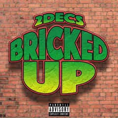 Bricked Up [Prod. Robert777]