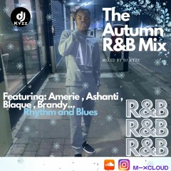 The Autumn R&B Mix ft. Amerie , Ashanti , Blaque , Brandy & More
