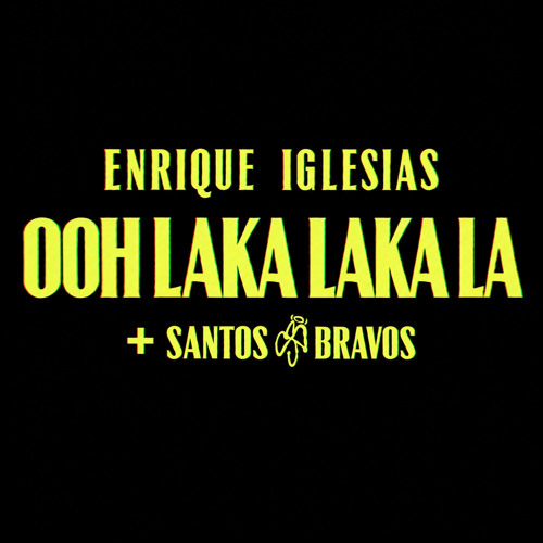 Ooh Laka Laka La