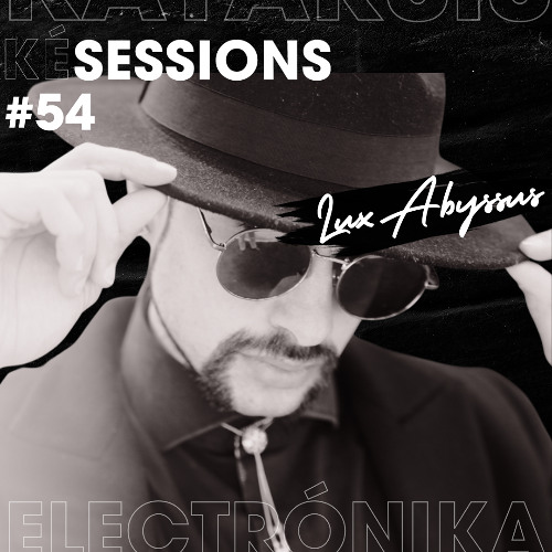 KÉ SESSIONS #54 W/ LUX